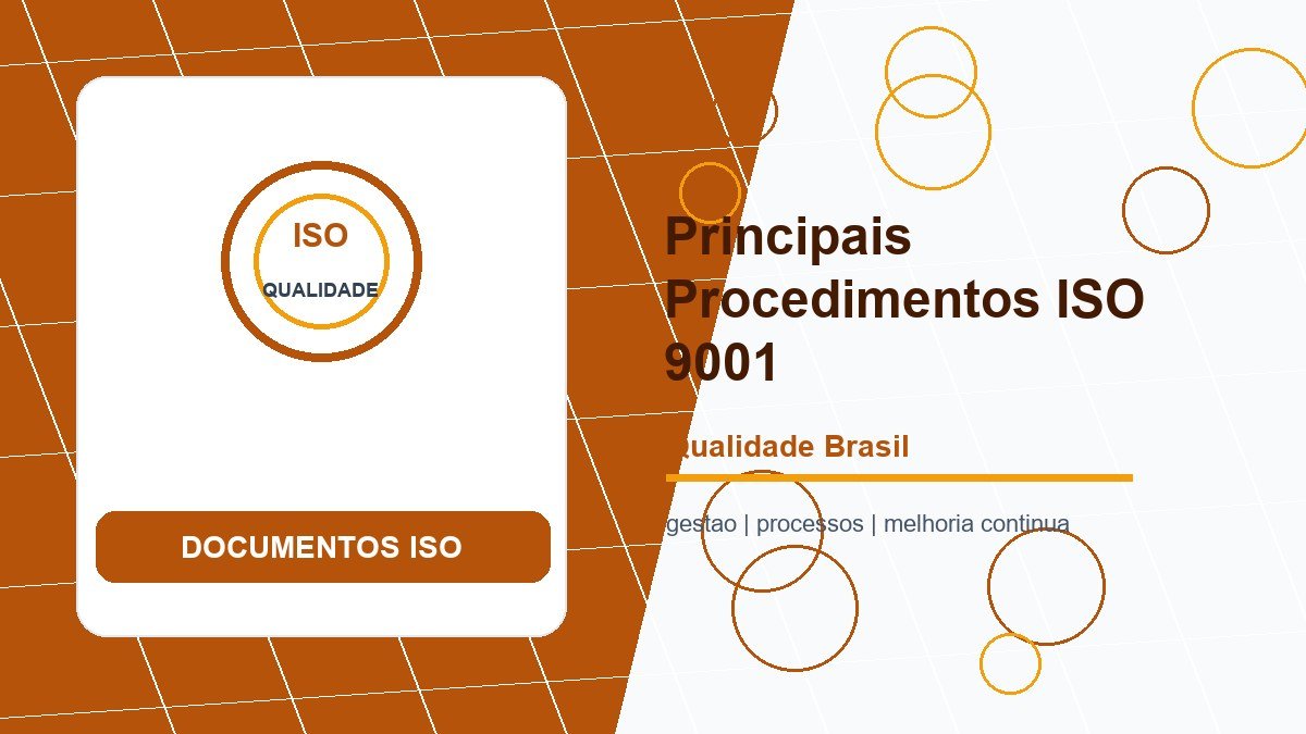 Conteúdo dos Principais Procedimentos de Gestão da ISO 9001
