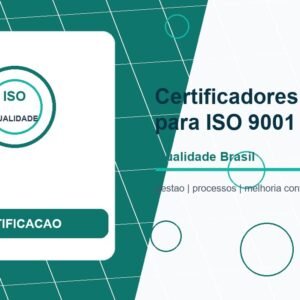 Órgãos Certificadores Credenciados pelo INMETRO no Brasil para ISO 9001