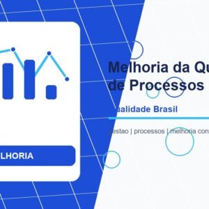 Melhoria da Qualidade de Processos: Guia Completo para Análise, Identificação e Otimização